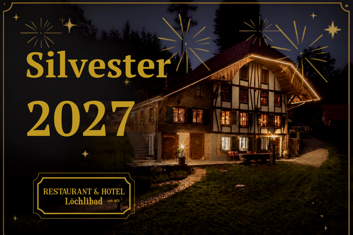 ✨ Silvesterabend im Löchlibad ✨             